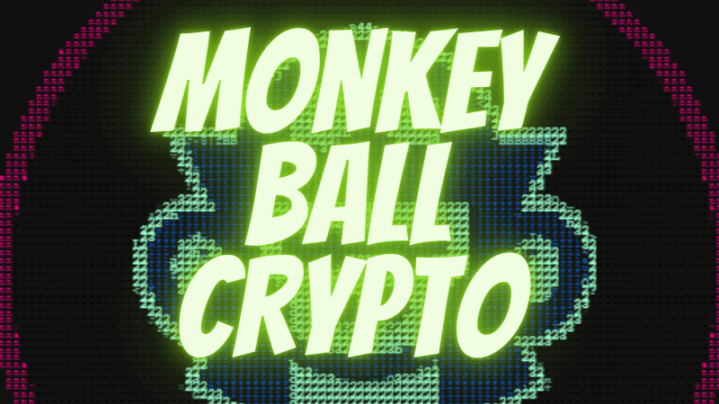 Earning Money While Having fun: Monkey Ball Crypto