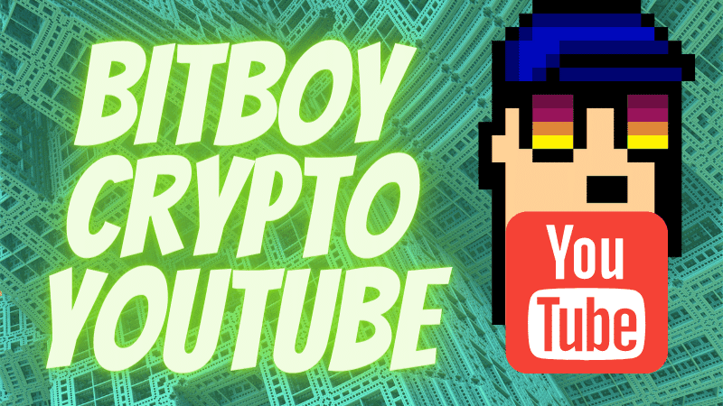 Bitboy Crypto YouTube - The Crypto Influencer Who’s Ahead of The Game